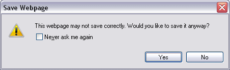 screen shot showing: 'This web page may not save correctly. Would you like to save it anyway?', OK and cancel buttons 